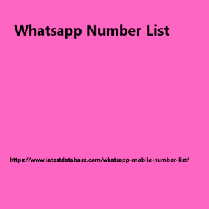  WhatsApp numbers list