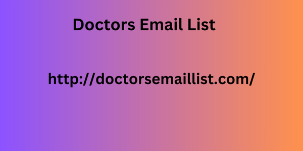 Doctors Email List